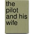 The Pilot And His Wife