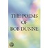 The Poems Of Bob Dunne