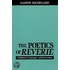 The Poetics of Reverie