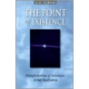 The Point of Existence by A.H. Almaas