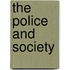 The Police And Society