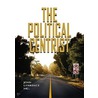 The Political Centrist by John Lawrence Hill