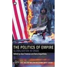 The Politics Of Empire by Unknown