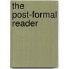 The Post-Formal Reader door Patricia H. Hinchey