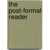 The Post-Formal Reader door Barbara Griffin