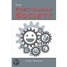 The Post-Human Society by Jon Huer
