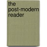 The Post-Modern Reader door Charles Jencks