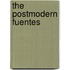 The Postmodern Fuentes