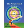 The Power Model System by Kay Bennett