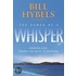 The Power Of A Whisper