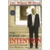 The Power Of Intention door Wayne W. Dyer