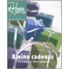 Kleine cadeaus