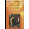 The Powers of Distance by Amanda Anderson