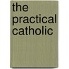 The Practical Catholic door Palau Gabriel