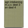 AGN intekening m.u.v. deel 3 en deel 4 by Unknown