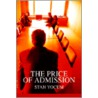 The Price Of Admission by Stan Yocum