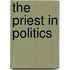 The Priest In Politics