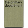 The Primary Department by Phebe A. Curtiss