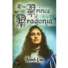 The Prince of Dragonia by Kenneth Clay