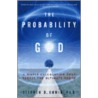 The Probability of God door Stephen D. Unwin