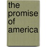 The Promise Of America door President Barack Obama