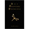 The Proverbs Principle by Shari Beck