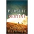 The Pursuit of Destiny