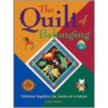 The Quilt of Belonging door Janice Weaver