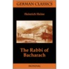 The Rabbi of Bacharach door Heinrich Heine