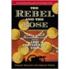 The Rebel and the Rose door Wesley Millett