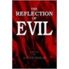 The Reflection of Evil door A.T. Nicholas