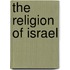 The Religion Of Israel