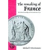 The Remaking of France door Michael P. Fitzsimmons