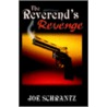 The Reverend's Revenge door Joe Schrantz