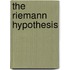 The Riemann Hypothesis