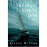 The Right Kind of Love door Jeanne McCann