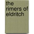 The Rimers Of Eldritch