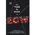 The Rise & Fall of Ecw