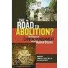 The Road To Abolition? door Prof Austin Sarat