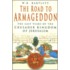 The Road to Armageddon
