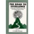 The Road to Excellence