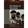The Roots of Terrorism door Assaf Moghadam