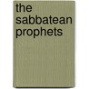 The Sabbatean Prophets door Matt Goldish