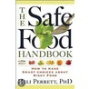 The Safe Food Handbook by Heli Perrett