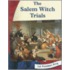 The Salem Witch Trials