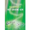 Het groene gen by Els Launspach