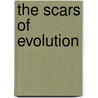 The Scars Of Evolution by Elaine Morgan