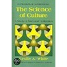 The Science of Culture door Leslie A. White