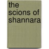The Scions Of Shannara door Terri Brooks