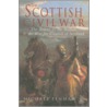 The Scottish Civil War door Michael Penman